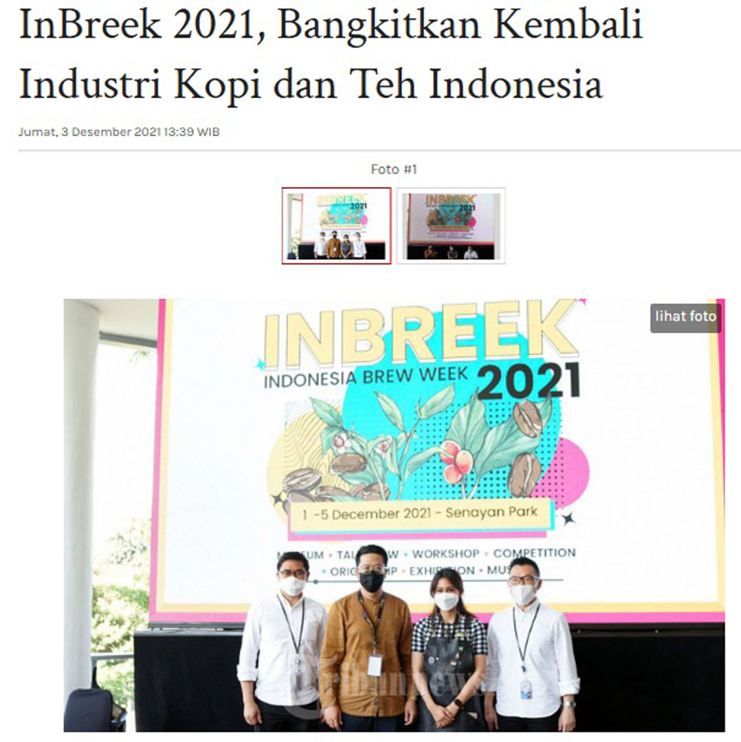 InBreek 2021, Bangkitkkan Kembali Industri Kopi dan Teh Indonesia